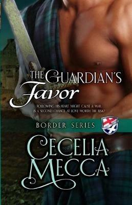 The Guardian's Favor: Border Series Book 9 - Cecelia Mecca - cover