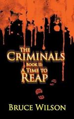 The Criminals - Book II: A Time to Reap