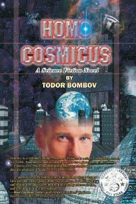 Homo Cosmicus: A Science Fiction Novel - Todor Bombov - cover