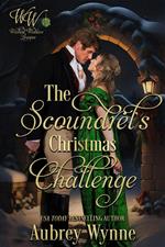 The Scoundrel's Christmas Challenge: Wicked Widows' League Book 29 (Once Upon a Widow 9)