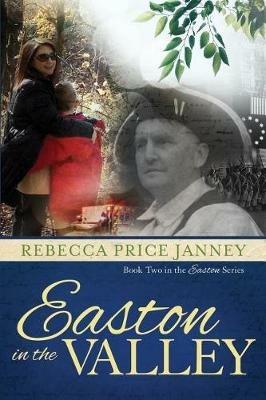 Easton in the Valley - Rebecca Price Janney - cover