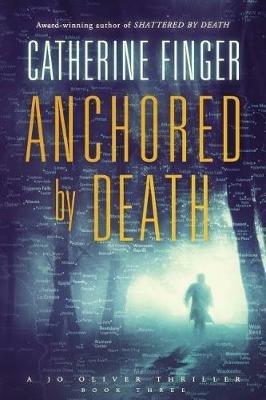 Anchored By Death - Catherine Finger - cover