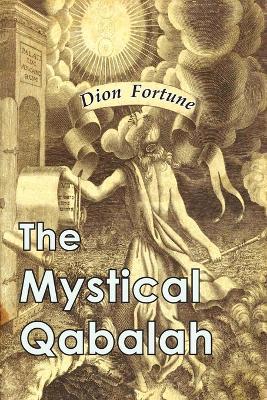 The Mystical Qabalah - Dion Fortune - cover