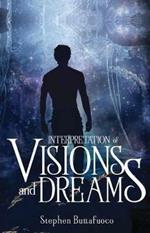 Interpretation of Visions and Dreams