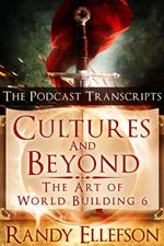 Cultures and Beyond: The Podcast Transcripts