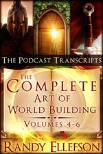 The Complete Art of World Building Podcast Transcripts