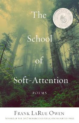 The School of Soft Attention - Frank LaRue Owen - cover