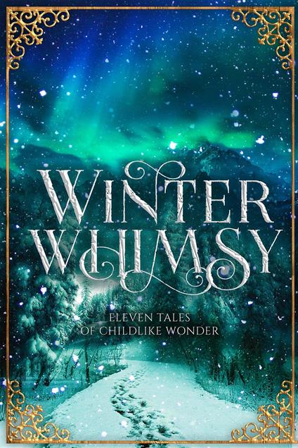 Winter Whimsy - Ynes Malakova,Dorothy Tinker - ebook