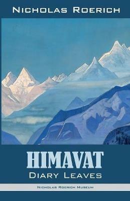 Himavat: Diary Leaves - Nicholas Roerich - cover