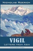 Vigil: Letters from Asia - Nicholas Roerich - cover