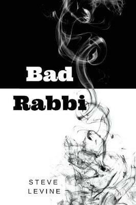 Bad Rabbi - Steve Levine - cover