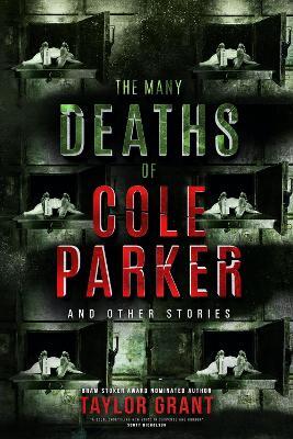 The Many Deaths of Cole Parker - Taylor Grant,Taylor Grant - cover