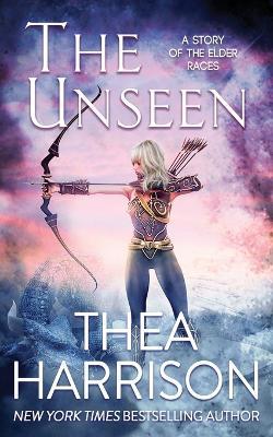 The Unseen: A Novella of the Elder Races - Thea Harrison - cover