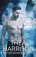 Der Widersacher: Eine Novelle Der Alten Voelker