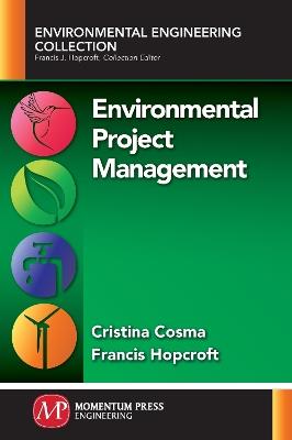 Environmental Project Management - Cristina Cosma,Francis Hopcroft - cover