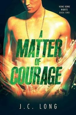 A Matter of Courage - J C Long - cover