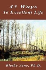 45 Ways to Excellent Life