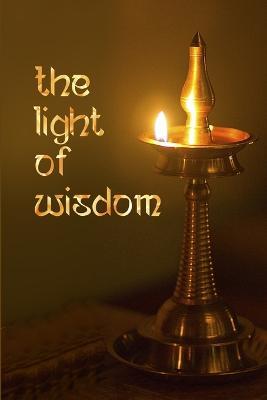 The Light of Wisdom - Ramana Maharshi,Nome - cover