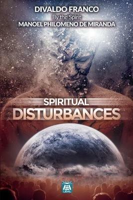 Spiritual Disturbances - Divaldo Pereira Franco,Manoel Philomeno de Miranda - cover