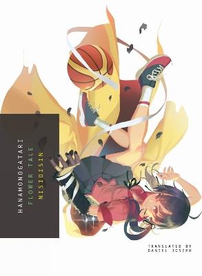 Hanamonogatari: Flower Tale - NisiOisiN - cover