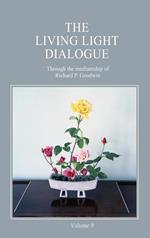 The Living Light Dialogue Volume 9