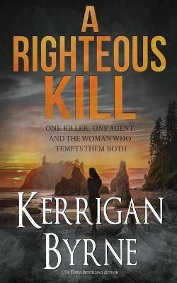 A Righteous Kill - Kerrigan Byrne - cover