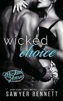 Wicked Choice - Sawyer Bennett - cover