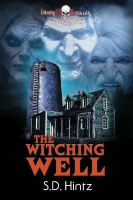 The Witching Well - S D Hintz - cover