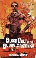 Blood Cult of the Booby Farmers - Peter N Dudar - cover