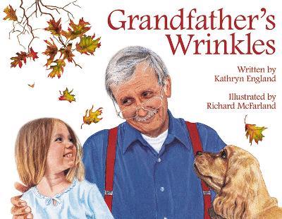 Grandfather's Wrinkles - Kathryn England - cover