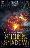 Smoke and Shadow: Dragon Riders of Osnen Book 9 - Richard Fierce - cover