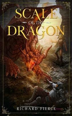 Scale of the Dragon: Marked by the Dragon Book 1 - Richard Fierce - cover