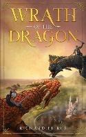 Wrath of the Dragon: Marked by the Dragon Book 4 - Richard Fierce - cover
