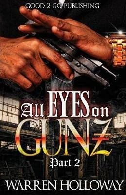 All Eyes on Gunz 2 - Warren Holloway - cover