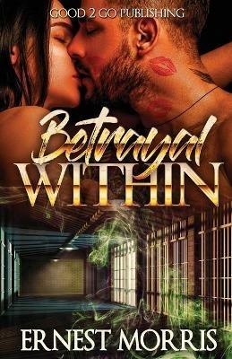 The Betrayal Within - Ernest Morris - cover