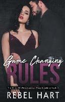 Game Changing Rules: A High School Bully Dark Romance (The Elites of Weis - Jameson Prep Academy Book 3) - Hart Rebel - cover