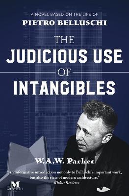 The Judicious Use of Intangibles - W a W Parker - cover