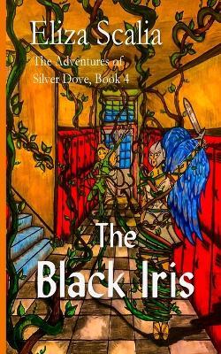 The Black Iris: A young adult superhero adventure - Eliza Scalia - cover