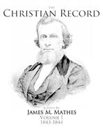 The Christian Record: Volume 1