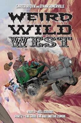 Weird Wild West - Ethan Somerville,Carter Rydyr - cover