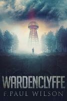 Wardenclyffe - F Paul Wilson - cover