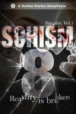 Schism 8: Sampler, Volume 1 - David Mark Brown,Jim Buckner - cover