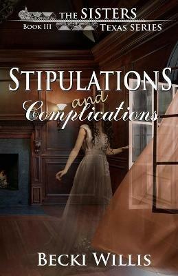 Stipulations and Complications - Becki Willis - cover