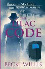 The Lilac Code: The Sisters, Texas Mystery Series
