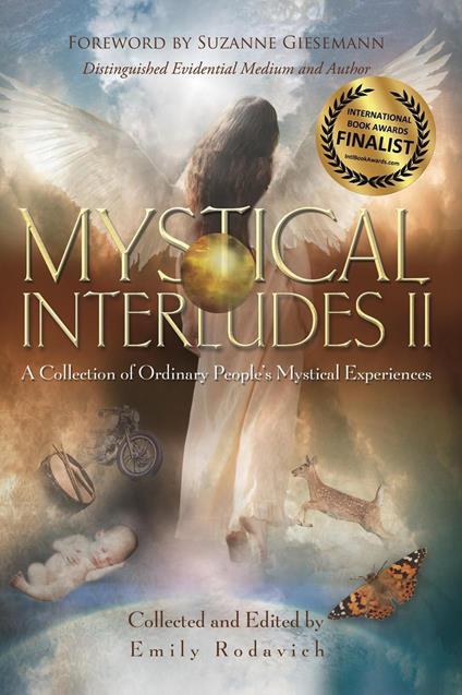 Mystical Interludes II: A Collection of Ordinary People’s Mystical Experiences