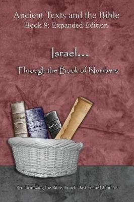 Israel... Through the Book of Numbers - Expanded Edition: Synchronizing the Bible, Enoch, Jasher, and Jubilees - Ahava Lilburn - cover