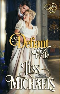 The Defiant Wife - Jess Michaels - cover