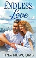 Endless Love: A sweet, second chance romance