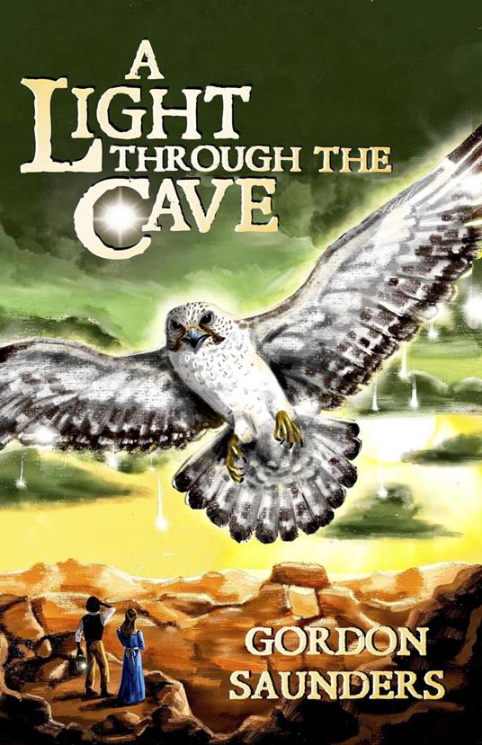 A Light Through the Cave - Gordon Saunders - ebook