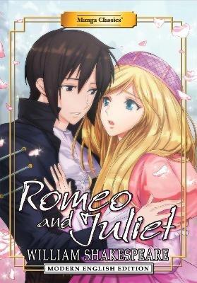 Manga Classics: Romeo and Juliet (Modern English Edition) - William Shakespeare,Crystal S Chan - cover
